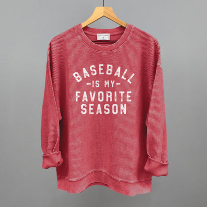 Baseball Is My Favorite Season