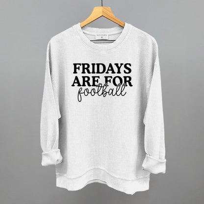 Fridays Are For Football