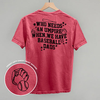 When We Have Baseball Dads (Back Print)