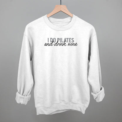 I Do Pilates And Drink Wine