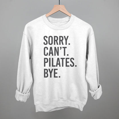 Sorry Can't Pilates Bye