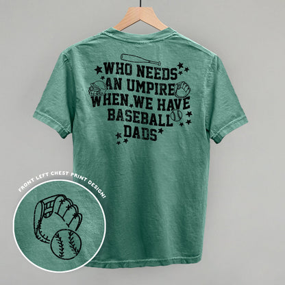 When We Have Baseball Dads (Back Print)
