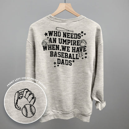 When We Have Baseball Dads (Back Print)