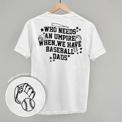 When We Have Baseball Dads (Back Print)