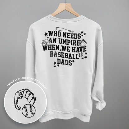 When We Have Baseball Dads (Back Print)