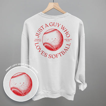Just A Guy Who Loves Softball (Back Print)