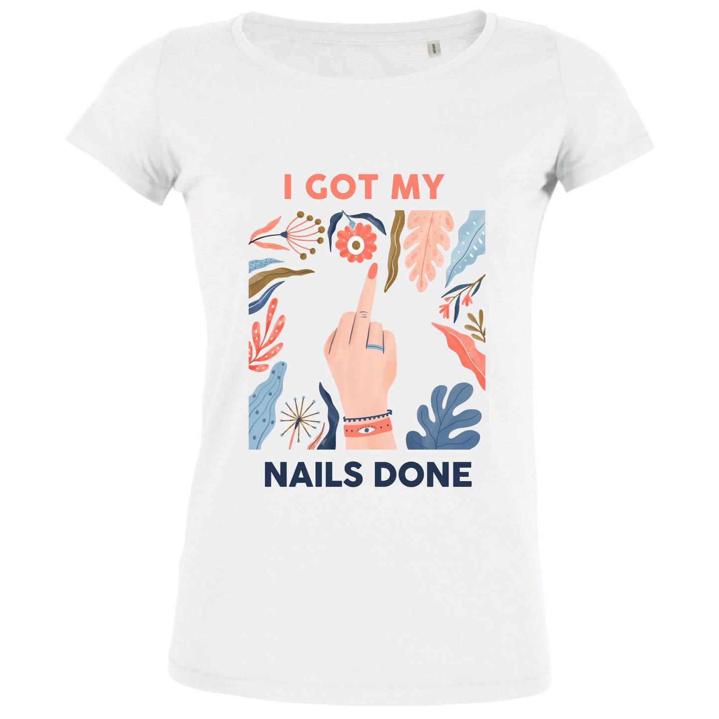 I Got My Nails Done Women's Organic Tee