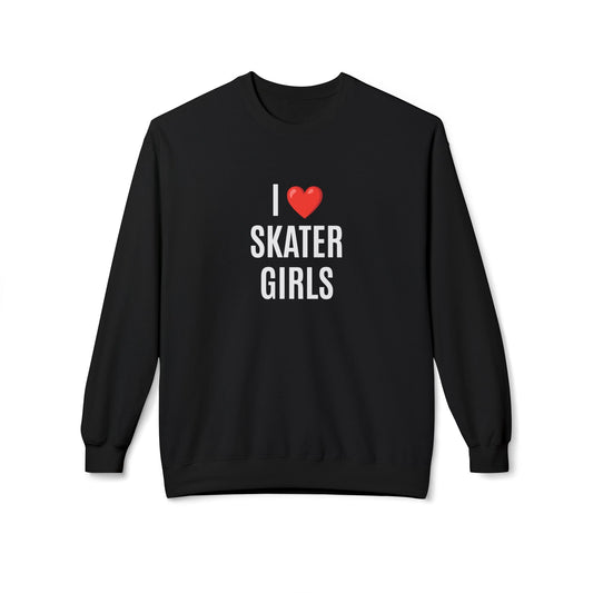 I Love Skater Girls Unisex Fleece Crewneck Sweatshirt