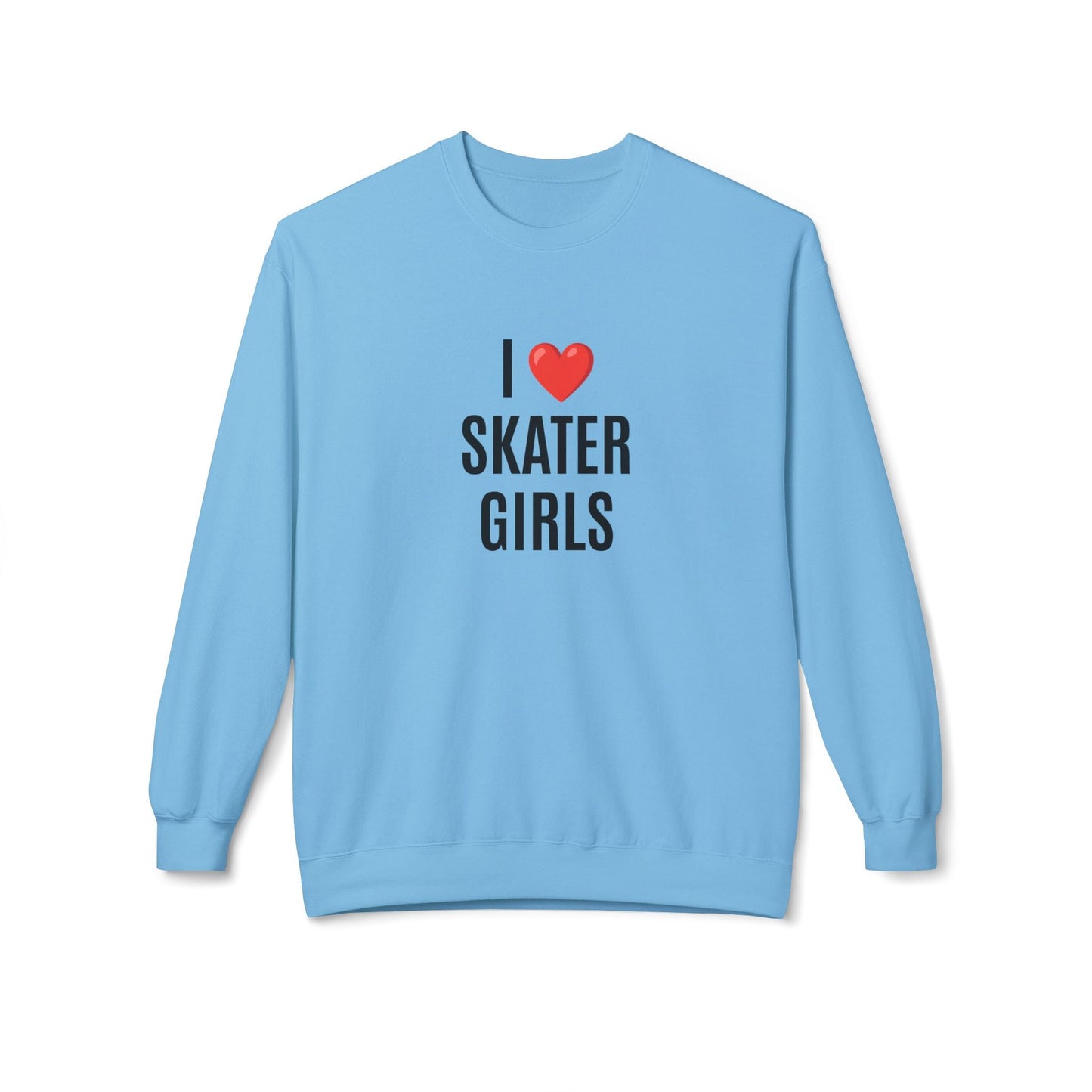 I Love Skater Girls Unisex Fleece Crewneck Sweatshirt