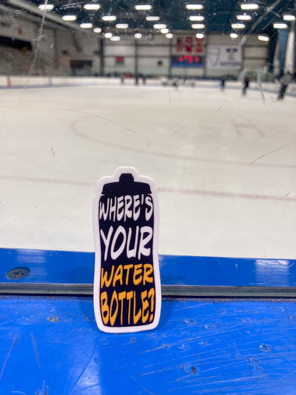 Where's Your Water Bottle Hockey Sticker