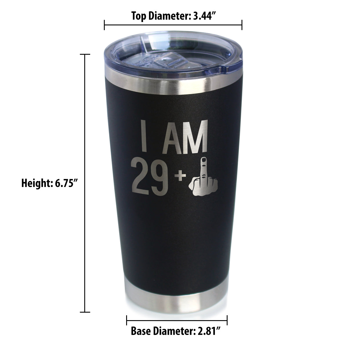29 + 1 Middle Finger - 20 oz Coffee Tumbler