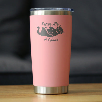 Purr Me A Glass - Insulated Coffee Tumbler Cup with Sliding Lid - Stainless Steel Insulated Mug - Fun Unique Cat Themed Décor and Gifts