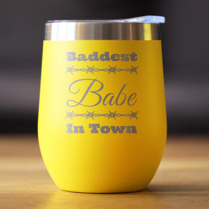 Baddest Babe in Town Insulated Wine Tumbler with Sliding Lid Gifts for Women with Attitude 12oz Stainless Steel Tumbler