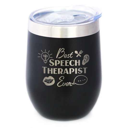Best Speech Therapist - Wine Tumbler Cup with Sliding Lid - Stainless Steel Insulated Mug - Speech Pathologist Gifts