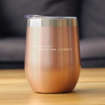 Code Blooded Insulated Wine Tumbler with Sliding Lid Funny Tech Gifts for Programmer, Coder & Computer Geeks 12oz Stainless Steel Tumbler