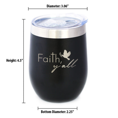 Faith Y'all Insulated Wine Tumbler with Sliding Lid Christianity Gifts for Christians 12oz Stainless Steel Tumbler