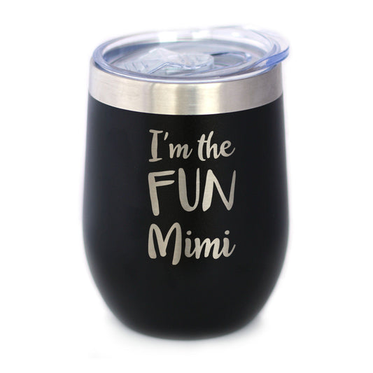 I'm the Fun Mimi - Wine Tumbler