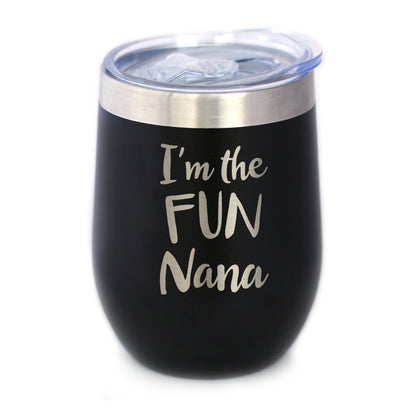 I'm the Fun Nana - Wine Tumbler