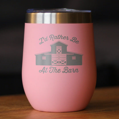 Rather Be At Barn - Wine Tumbler Cup with Sliding Lid - Stainless Steel Insulated Mug - Farmhouse Gifts & Decor