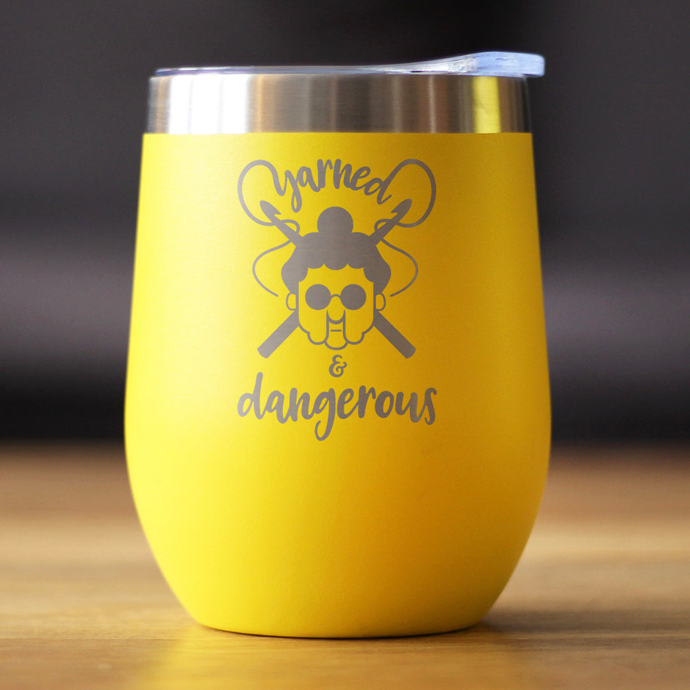 Yarned & Dangerous - Wine Tumbler