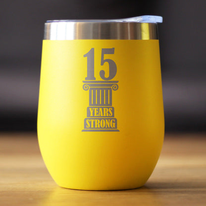15th Anniversary Party Decor Insulated Wine Tumbler with Sliding Lid 15 Years Strong 12oz Stainless Steel Tumbler