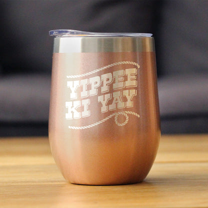 Yippee Ki Yay Insulated Wine Tumbler with Sliding Lid Country Western Home Decor 12oz Stainless Steel Tumbler