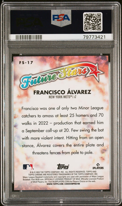 Graded 2023 Topps Chrome Francisco Alvarez #FS17 Future Stars Rookie RC Baseball Card PSA 10 Gem Mint