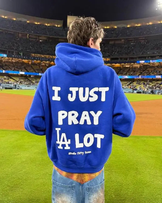 I Just Pray A Lot Dodgers Hoodie