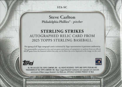 2025 Topps Sterling Steve Carlton #STASC Sterling Strikes Relic Auto /25 Philadelphia Phillies Baseball Card