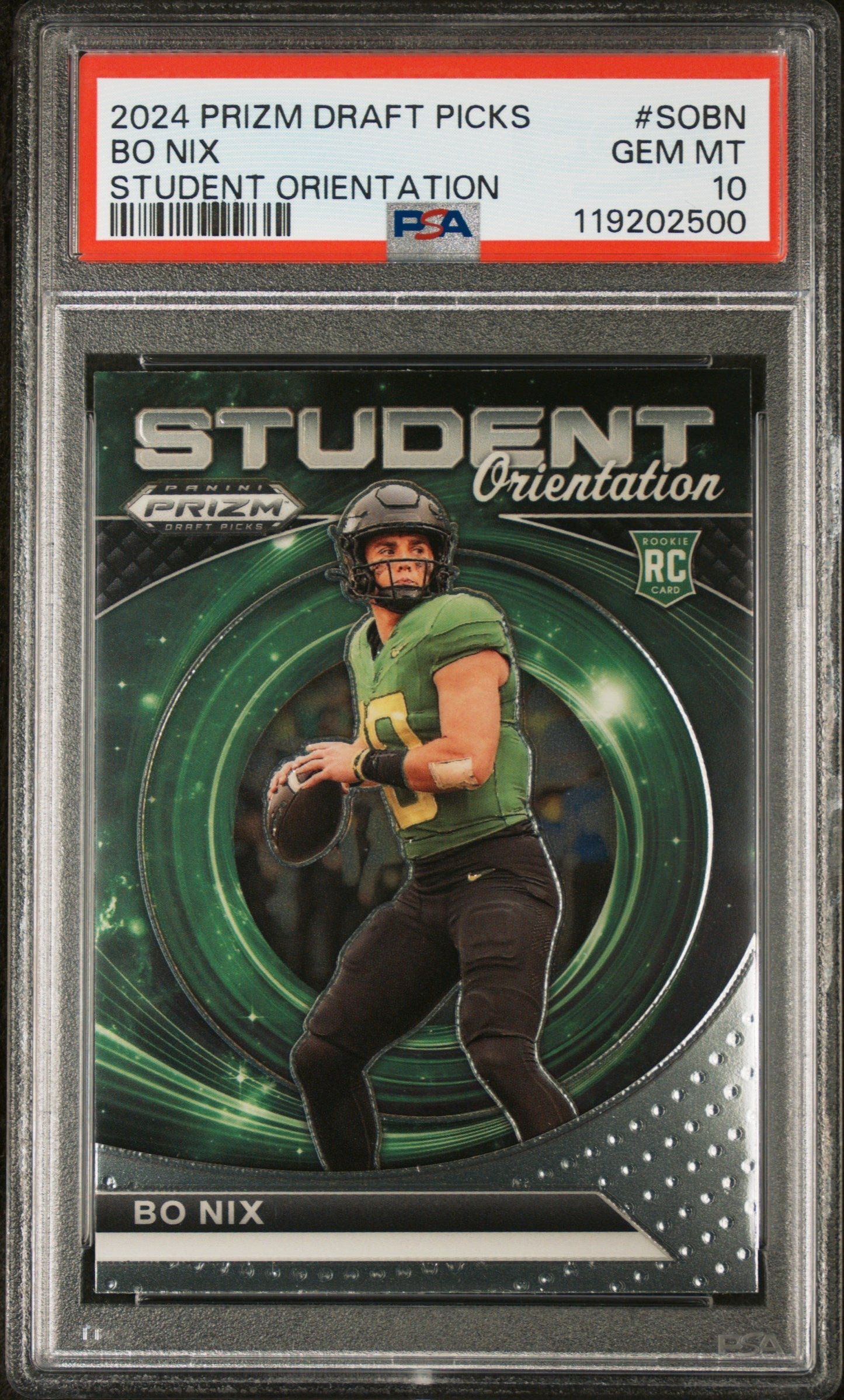 Graded 2024 Panini Prizm Draft Picks Bo Nix #SOBN Student Orientation Rookie RC Football Card PSA 10 Gem Mint