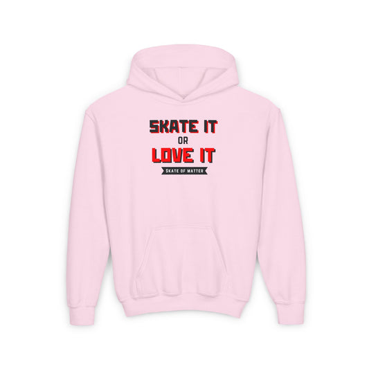 Kids Skate It or Love It Hoodie