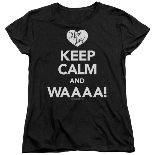 I Love Lucy Keep Calm Waaa Womens T Shirt Black Officially Licensed