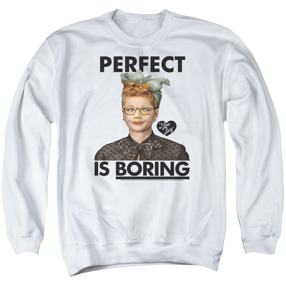 I Love Lucy Perfect Is Boring Mens Crewneck Sweatshirt White Officially Licensed