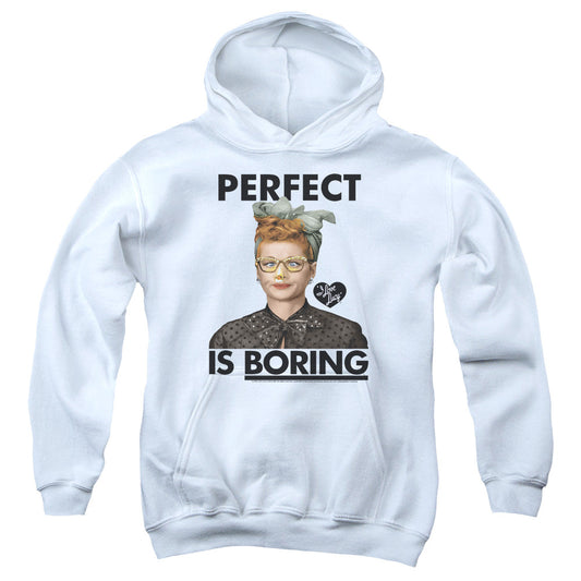I Love Lucy Perfect is Boring Kids Youth Hoodie White Officially Licensed