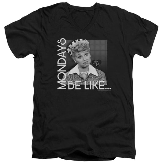 I Love Lucy Mondays Be Like Mens Slim Fit V-Neck T Shirt Black Officially Licensed