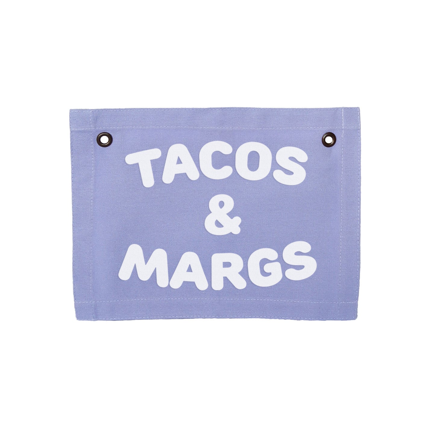 Tacos & Margs Small Canvas Flag