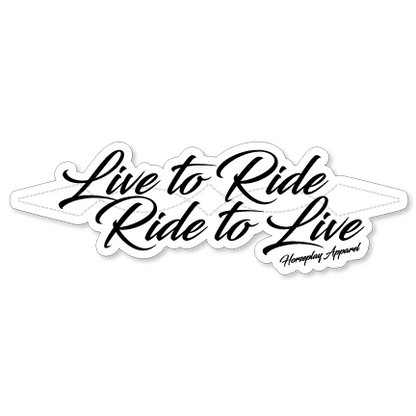 Live To Ride Sticker