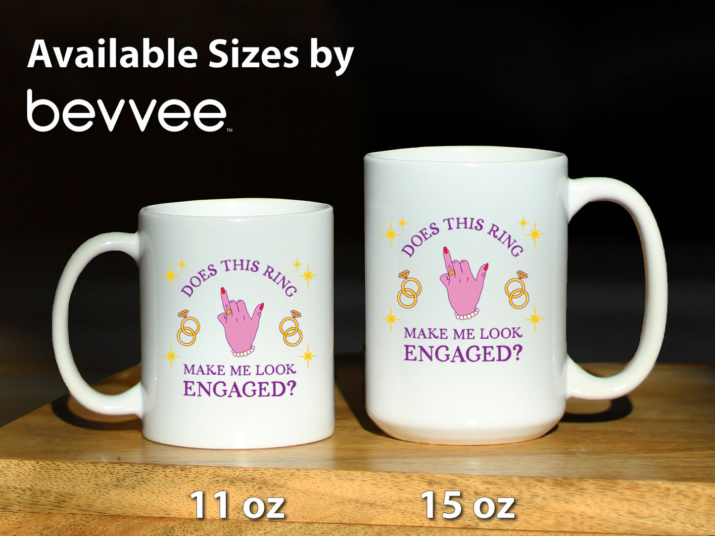 Funny Engagement Gift Coffee Mug Does This Ring Make Me Look Engaged White Ceramic Coffee Cup