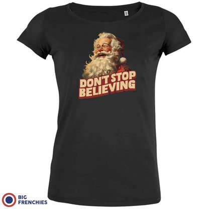 Don't Stop Believing Christmas Women's Organic Cotton Tee