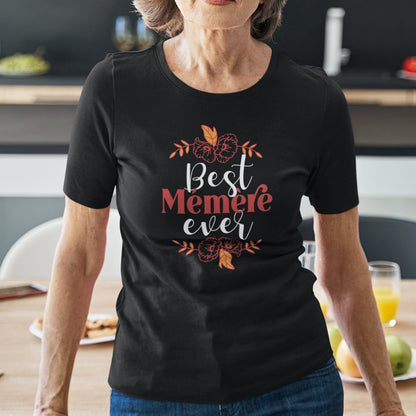 Best Mémère ever Women's Organic Cotton Tee