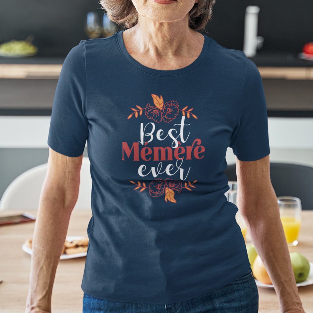 Best Mémère ever Women's Organic Cotton Tee
