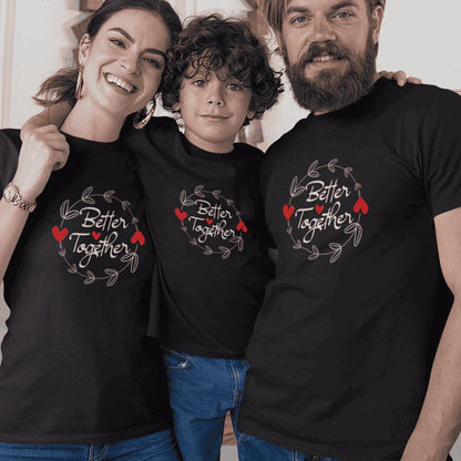 Better Together Matching Organic Cotton T-Shirts Family Set (Set of 3)
