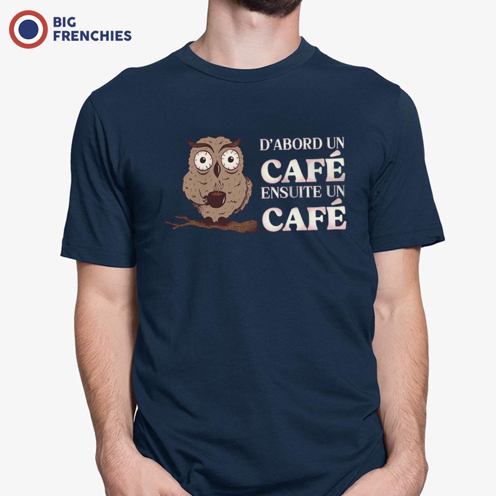D'abord Un Café Ensuite Un Café Men's Organic Cotton Tee