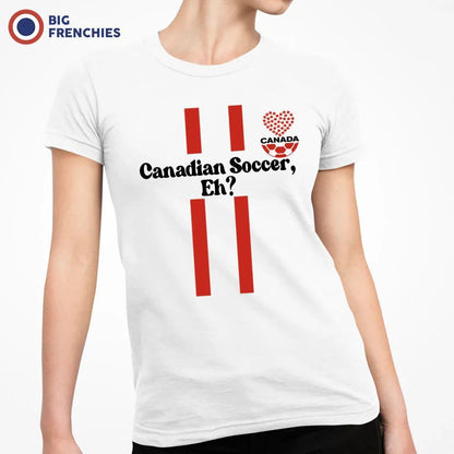 Canadian Soccer, Eh? Women's Organic Cotton Tee