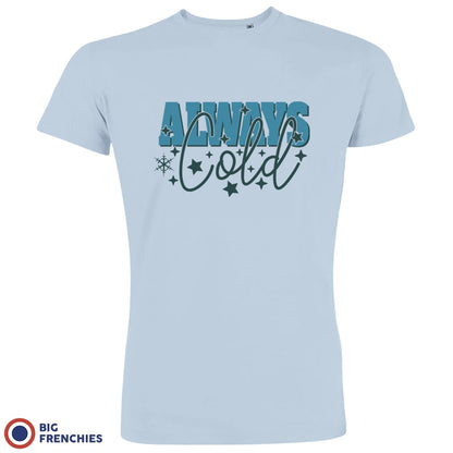 Always Cold Christmas Men's Organic Cotton Tee
