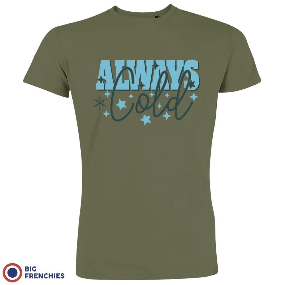 Always Cold Christmas Men's Organic Cotton Tee