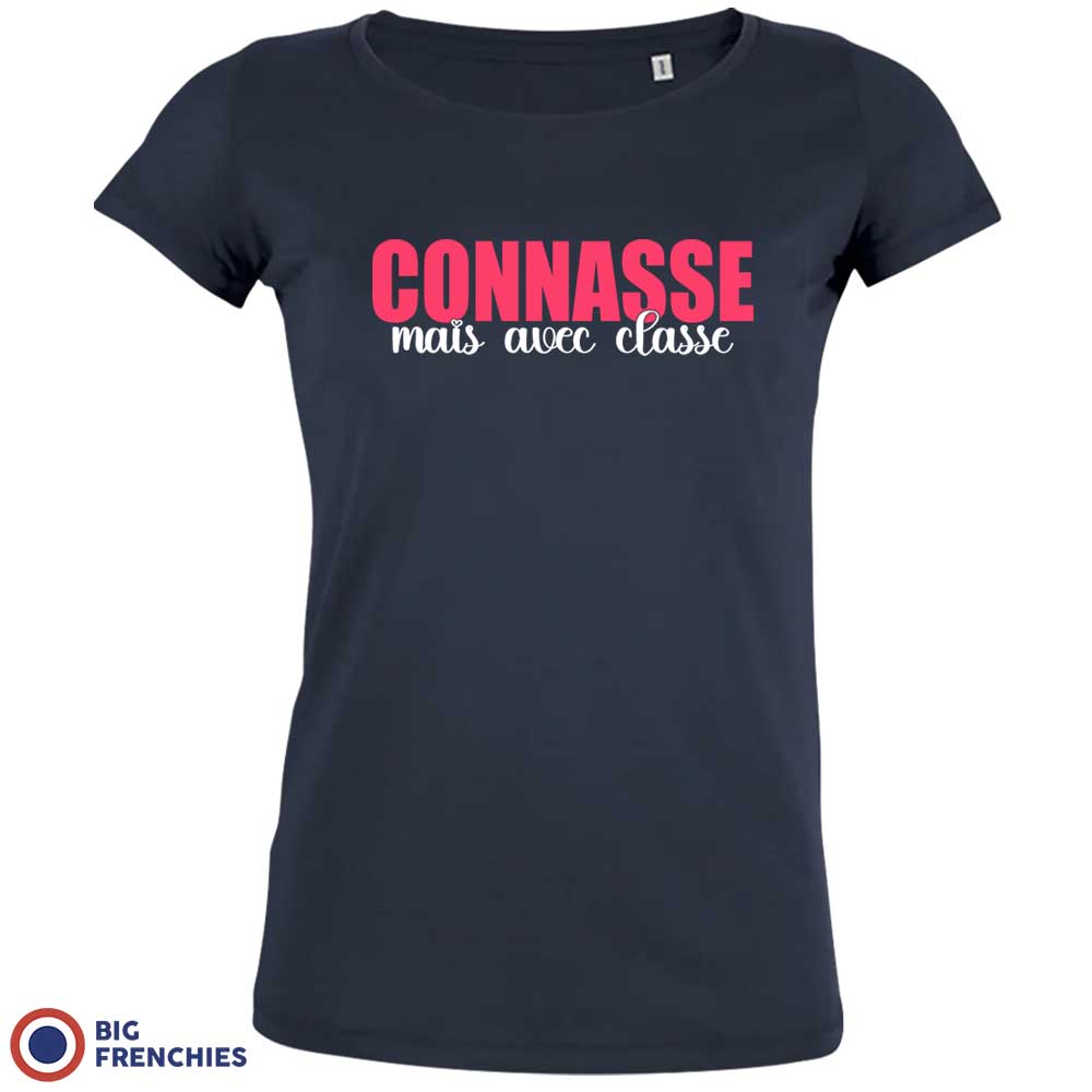 Connasse Mais Avec Classe Women's Organic Cotton Tee