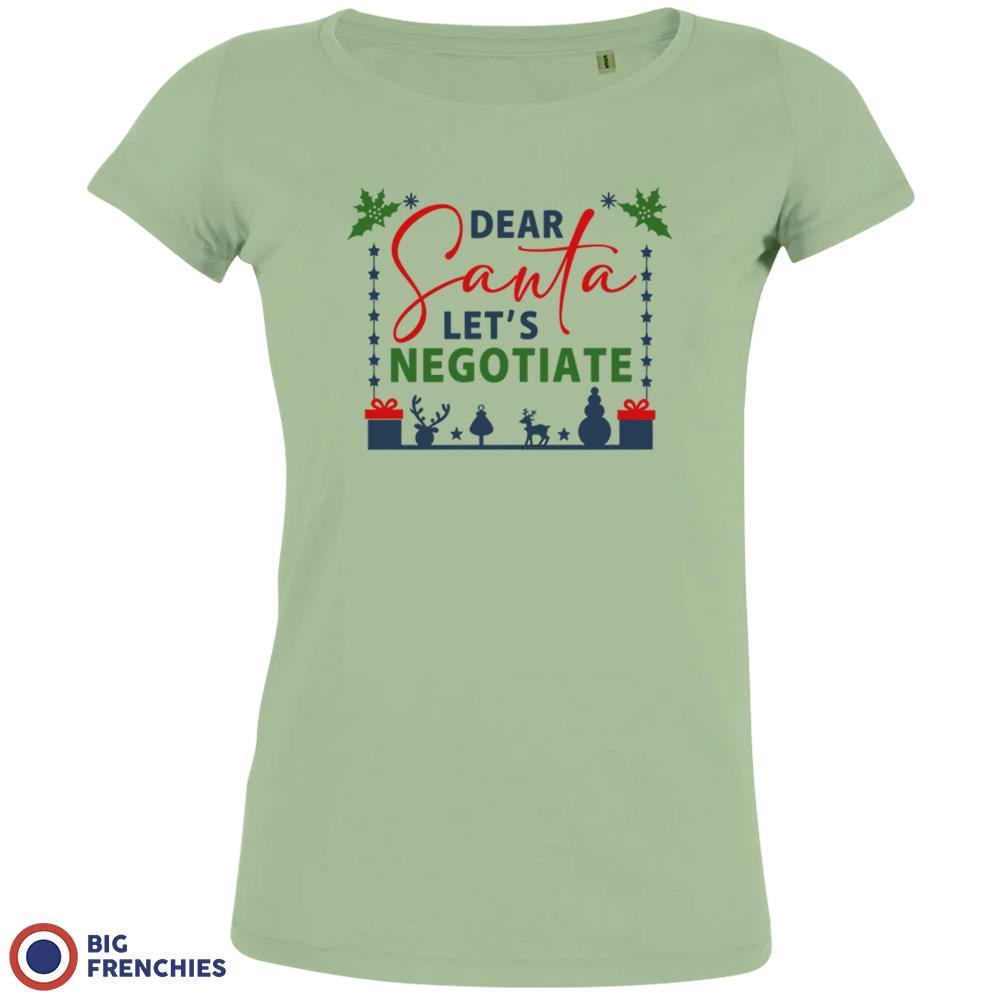Dear Santa Let's Negotiate Christmas Women's Organic Tee