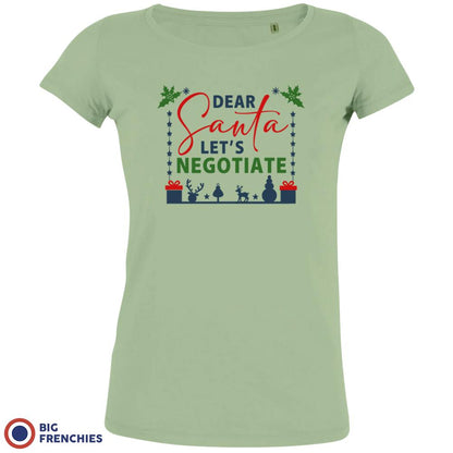 Dear Santa Let's Negotiate Christmas Women's Organic Tee