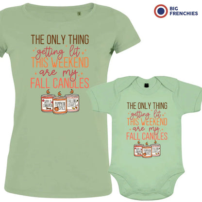 The Only Thing Getting Lit This Weekend Are My Fall Candles Mom and Child Organic Cotton family Set (Set of 2)